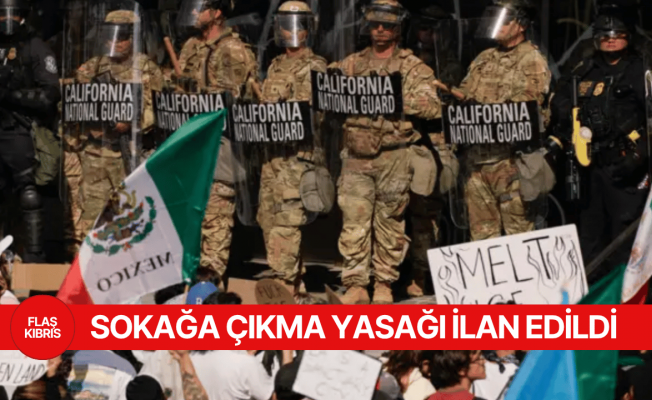 Los Angeles’ta sokağa çıkma yasağı ilan edildi