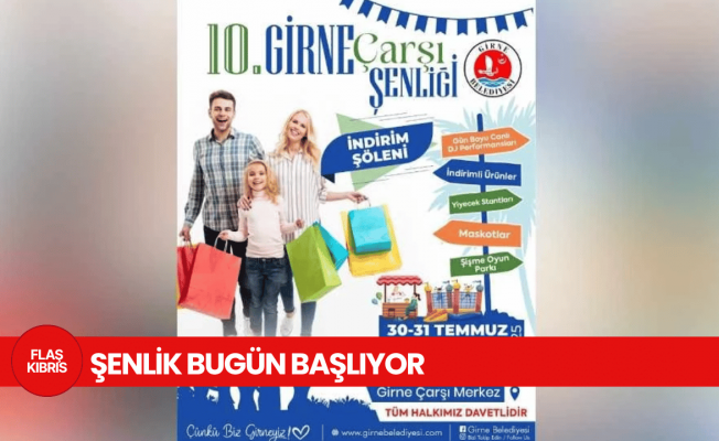 10. Girne Çarşı Şenliği bugün başlıyor