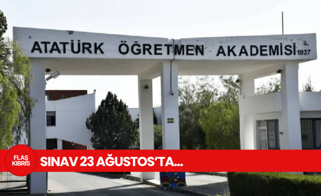 Atatürk Öğretmen Akademisi yazılı giriş sınavı başvuruları başladı