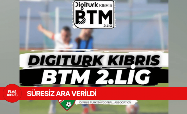 BTM 2. Lig’e süresiz ara verildi