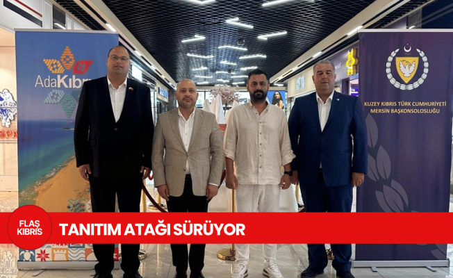 KKTC, Çukurova’da Tanıtım Atağında
