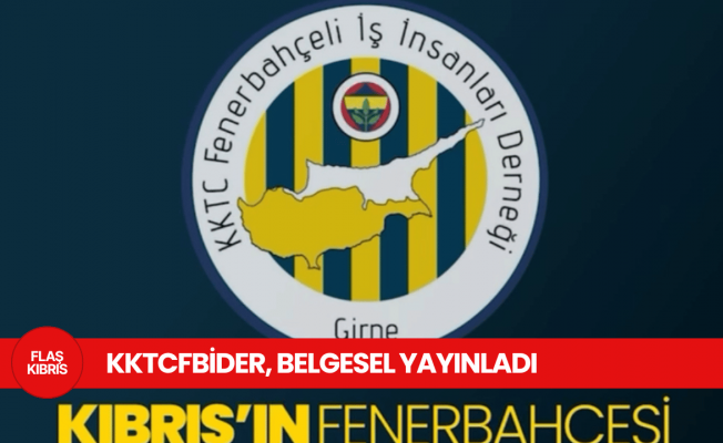 KKTCFBİDER “Kıbrıs’ın Fenerbahçe’si” belgeselini yayımladı