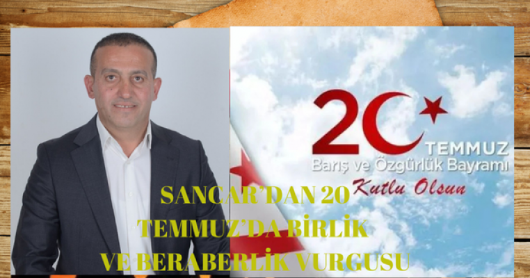 MİSP Başkanı Sancar'dan 20 Temmuz Mesajı