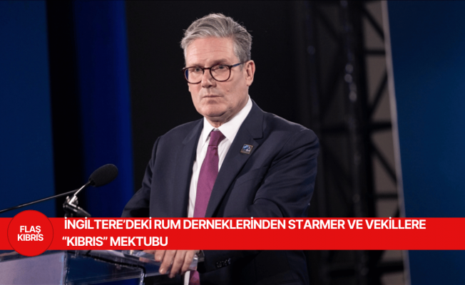 Starmer’e Beş Mektup: “Kıbrıs’ta Adil ve Kalıcı Çözüm İstiyoruz”