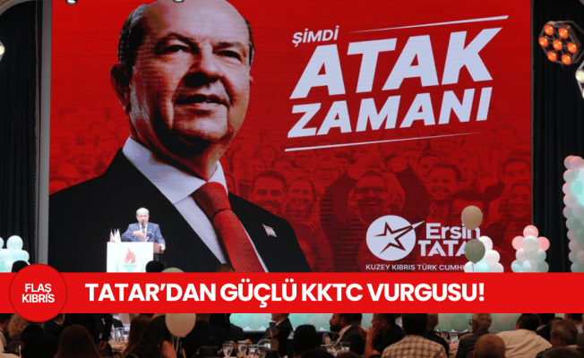 Cumhurbaşkanı Tatar’dan güçlü KKTC vurgusu!