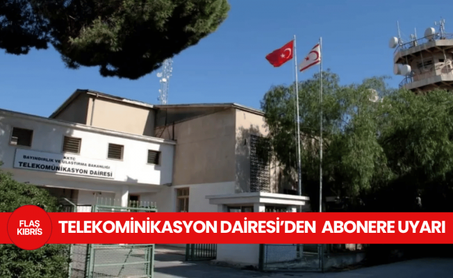 Telekomünikasyon Dairesi uyardı