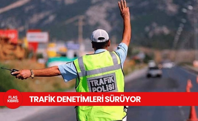 323 sürücüye yasal işlem, 48 araç trafikten men 323 sürücüye yasal işlem, 48 araç trafikten men