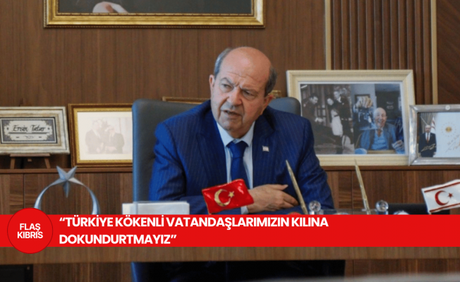 Cumhurbaşkanı Tatar: Türkiye kökenli vatandaşlarımızın kılına dokundurtmayız