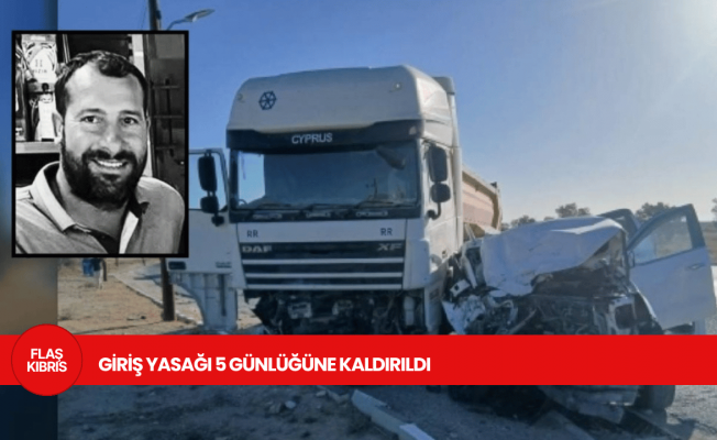Kardeşi trafik kazasında hayatını kaybetti, giriş yasağı 5 günlüğüne kaldırıldı Kardeşi trafik kazasında hayatını kaybetti, giriş yasağı 5 günlüğüne kaldırıldı