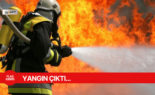 Lapta, Cengizköy ve Lefkoşa’da Üç Ayrı Yangın