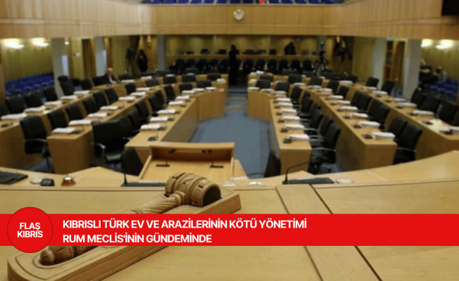 Yukarı Lefkara’daki Kıbrıslı Türk ev ve arazilerinin kötü yönetimi Rum Meclis'inin gündeminde Yukarı Lefkara’daki Kıbrıslı Türk ev ve arazilerinin kötü yönetimi Rum Meclis'inin gündeminde