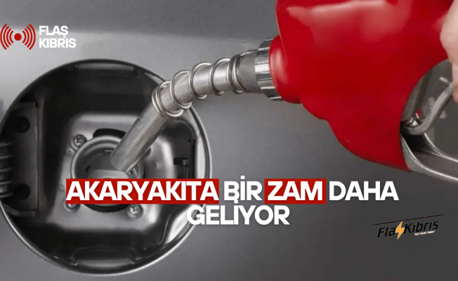 Akaryakıta zam geliyor