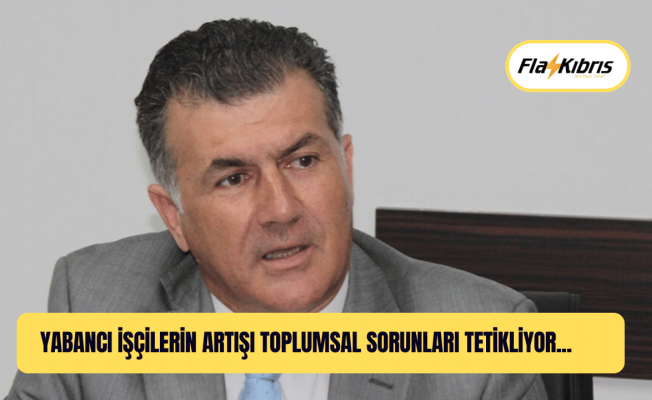 Ali Yeltekin: Yabancı işçilerin artışı toplumsal sorunları tetikliyor
