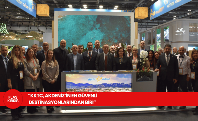 Ataoğlu: KKTC, Akdeniz’in en güvenli destinasyonlarından biri