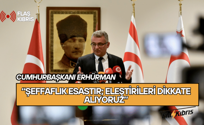Cumhurbaşkanı Erhürman: Halkımızın tüm kesimlerini can kulağıyla dinlemeye devam edeceğiz