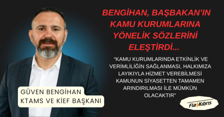 Güven Bengihan: Kamuda verimlilik, kamunun siyasetten arındırılmasıyla mümkün