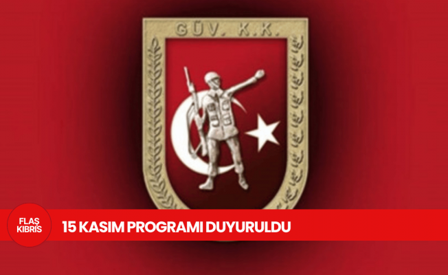 Güvenlik Kuvvetleri Komutanlığı, 15 kasım programını duyurdu