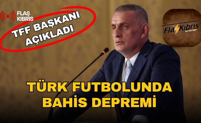 İbrahim Hacıosmanoğlu: Futbolda deprem var