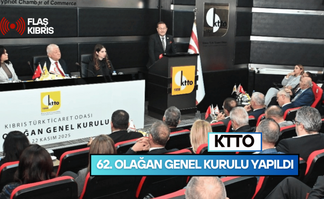 Kıbrıs Türk Ticaret Odası 62. Olağan Genel Kurulu Yapıldı