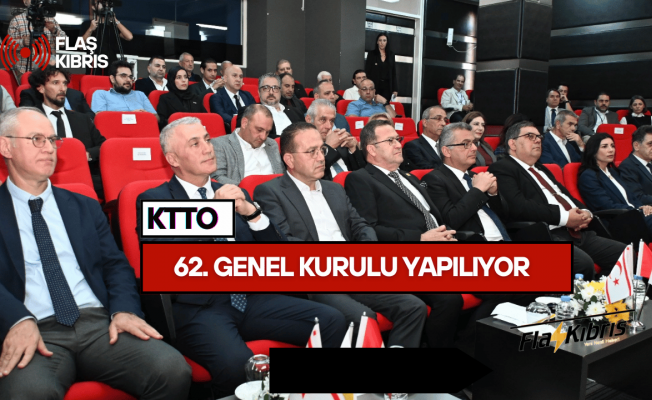 Kıbrıs Türk Ticaret Odası 62. Olağan Genel Kurulu Yapılıyor