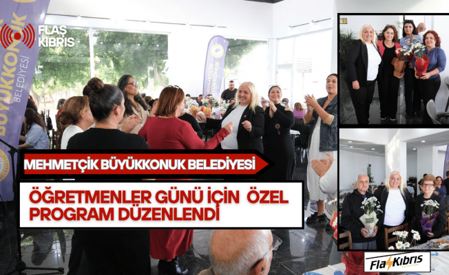 Mehmetçik Büyükkonuk Belediyesi’nden Öğretmenlere Anlamlı Jest