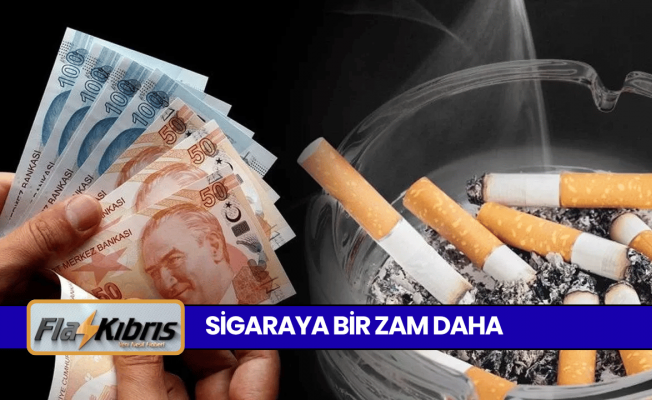Sigaraya yine zam!