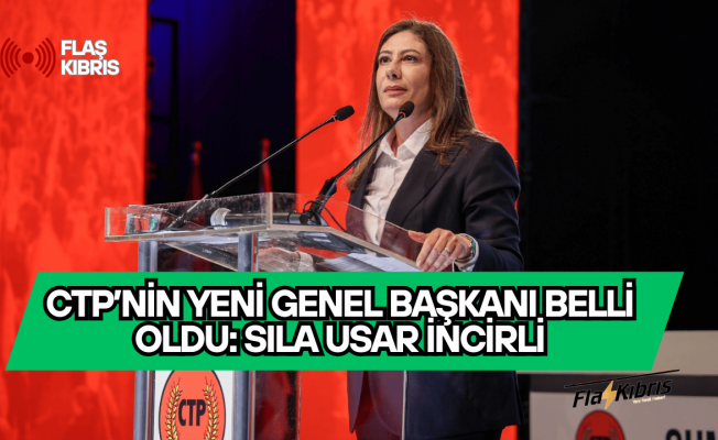 Sıla Usar İncirli CTP'nin yeni başkanı oldu