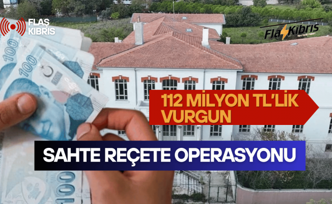 Türkiye’de 112 milyon liralık “sahte reçete” operasyonu