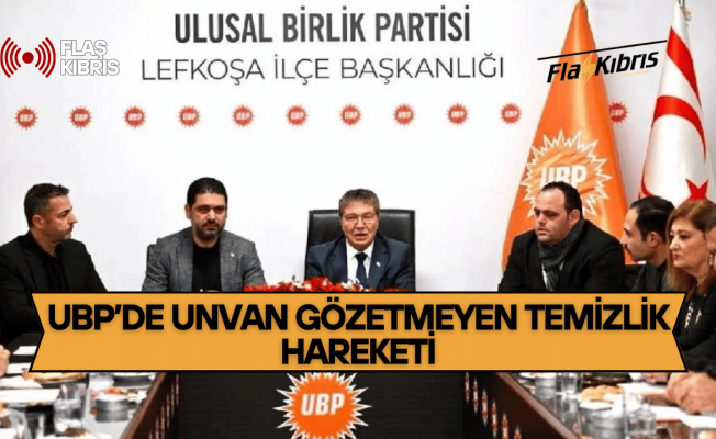 UBP’de disiplin mesaisi: Unvan gözetmeyen temizlik hareketi