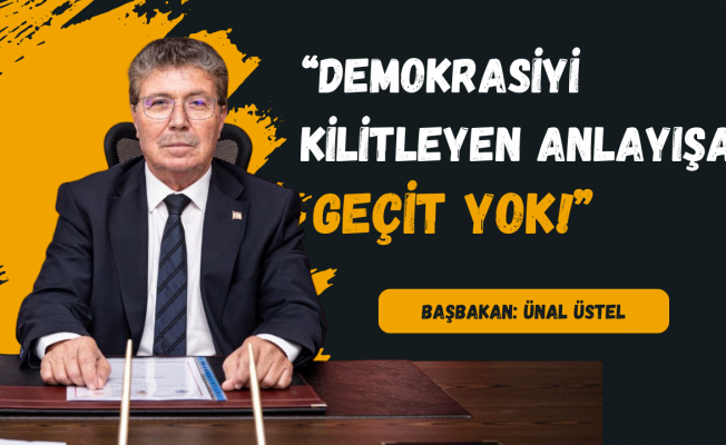 Üstel: CTP’nin bu tutumu, doğrudan meclisi ve halkın temsil hakkını hedef almıştır