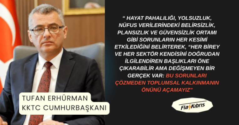 Erhürman: Sorunların çözümüne yönelik adımlar atmazsak toplumsal kalkınmanın önünü açamayacağız