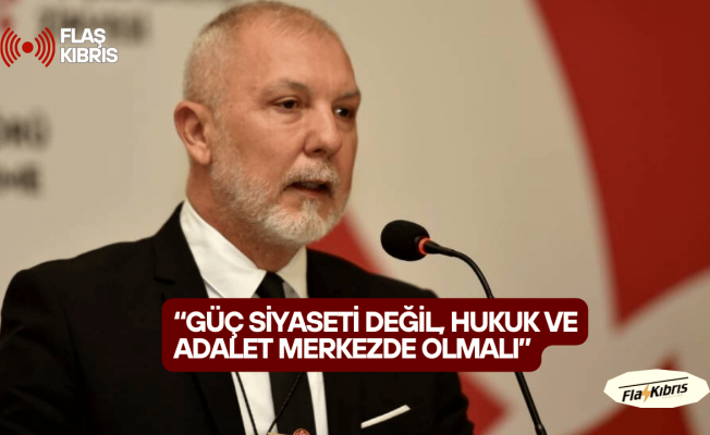 Akpınar: “Güç Siyaseti Değil, Hukuk ve Adalet Merkezde Olmalı”
