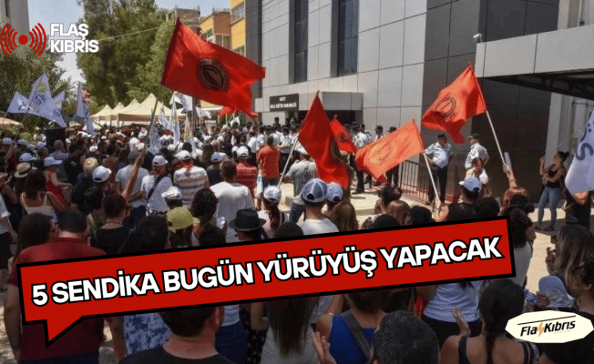 Kamuda yetkili 5 sendikadan bugün “Yolsuzluğa, yoksulluğa ve yok oluşa hayır” yürüyüşü yapacak