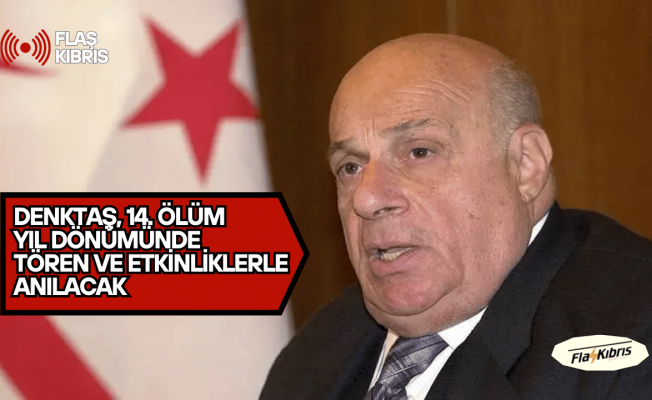 Kurucu Cumhurbaşkanı Denktaş, 14. ölüm yıl dönümünde tören ve etkinliklerle anılacak