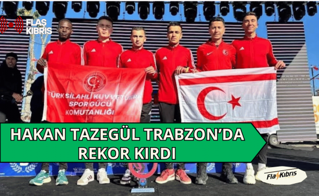 Kıbrıslı Türk atlet Hakan Tazegül Trabzon’da rekor kırdı