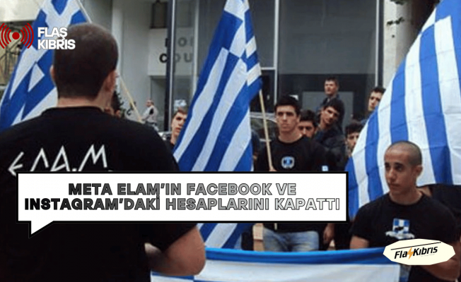 META ELAM’ın Facebook ve Instagram’daki hesaplarını kapattı