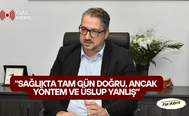 Murat Şenkul: Sağlıkta Tam Gün Doğru, Ancak Yöntem ve Üslup Yanlış