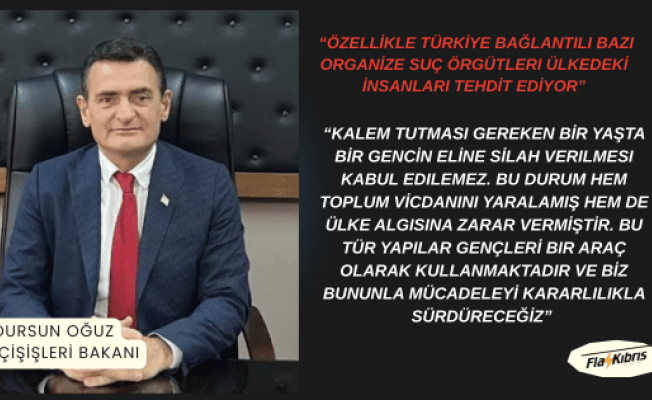 Dursun Oğuz: Özellikle Türkiye bağlantılı bazı organize suç örgütleri ülkedeki insanları tehdit ediyor