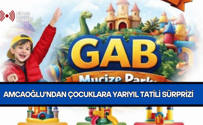 Çocuklara yarıyıl tatiline özel Gabfest Kids-Mucize tema park açılıyor