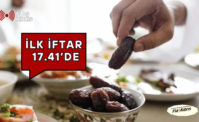 Ramazan başladı: İlk iftar 17.41’de