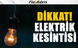 5 saat elektrik olmayacak!