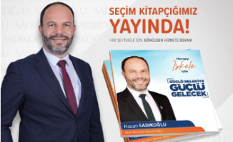Hasan Sadıkoğlu'nun seçim kitapçığı yayında