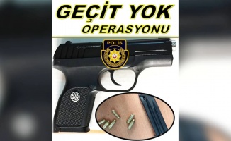 Geçit Yok Operasyonu: Tabanca ve mermilerle yakalandı!