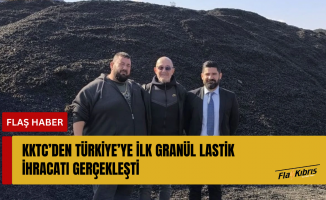 KKTC’den Türkiye’ye ilk granül lastik ihracatı gerçekleşti