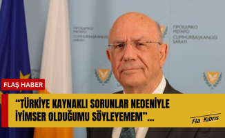 Makis Keravnos: Türkiye kaynaklı sorunlar nedeniyle iyimser olduğumu söyleyemem