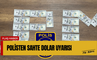 Polis’ten Sahte ABD Doları Uyarısı