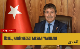 Başbakan Üstel’den Kadir Gecesi mesajı