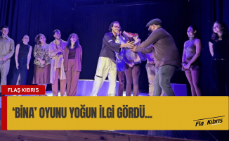 ‘BİNA’ oyunu yoğun ilgiyle karşılandı