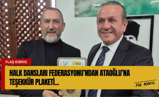 Halk Dansları Federasyonu’ndan Ataoğlu’na teşekkür plaketi