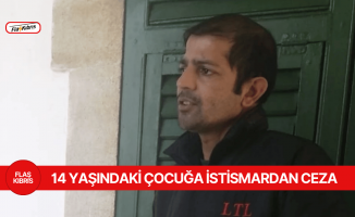 14 yaşında kız çocuğunu taciz eden sanığa 4 yıl 6 ay hapis cezası!